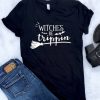 Witches Be Trippin T-Shirt EL01