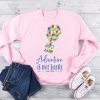 Adventure Is Out There Sweatshirt EL01