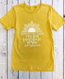 Be The Sunshine T-Shirt EL01