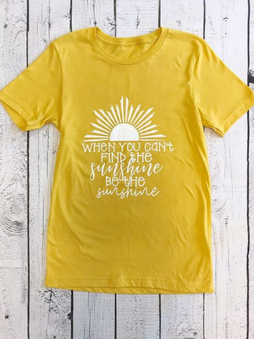 Be The Sunshine T-Shirt EL01