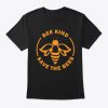 Bee Kind Save Bees T-Shirt EL01
