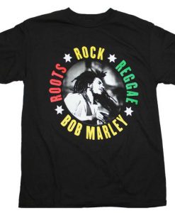 Bob Marley Roots Rock Reggae T-Shirt EL01
