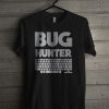 Bug Hunter T-Shirt EL01