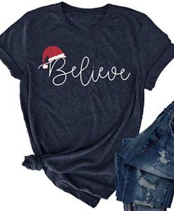 Christmas Believe T Shirt SR01