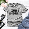 Coffee And Adventure T-Shirt EL01