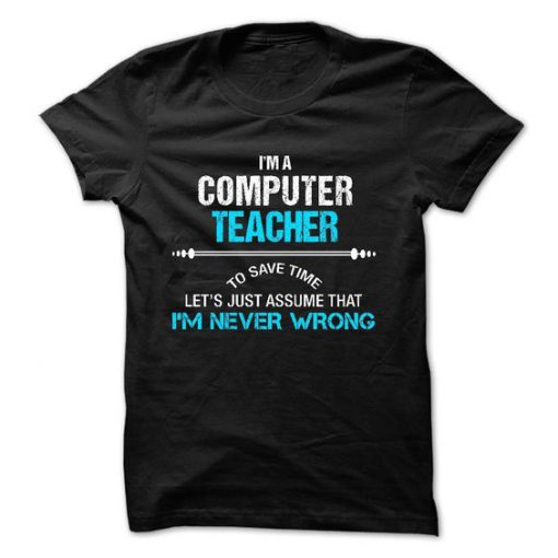Computer Teacher T-Shirt SN01