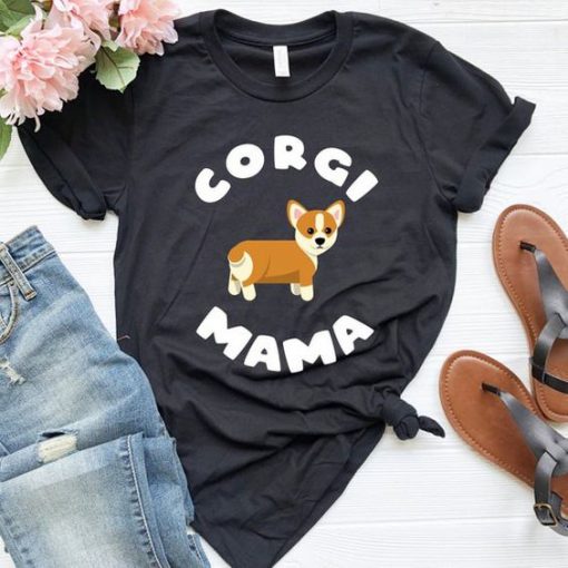 Corgi Mama Dog T Shirt SR01