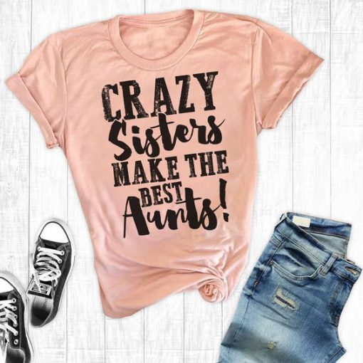 Crazy Sisters T-Shirt EL01