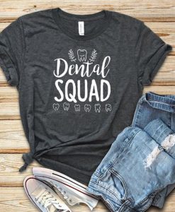 Dental Squad T-Shirt EL01