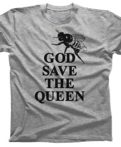 God Save The Queen Bee T-Shirt EL01