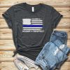 Honor Respect Police T-Shirt SN01