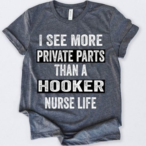 I See More Private Parts T-Shirt SN01