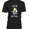 I am The Bees Knees T-Shirt EL01