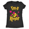 I am a Keeper T-Shirt EL01