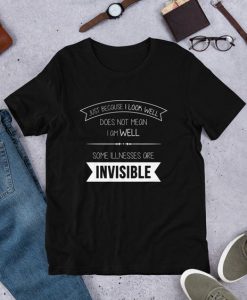 Invisible illnesses T-Shirt ZK01