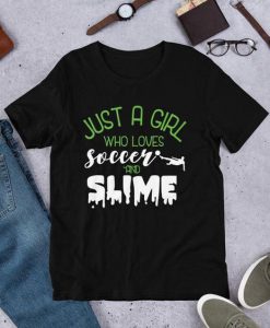 Just A Girl T shirt SR01