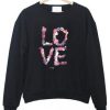LOVE Flowers Sweatshirt GT01