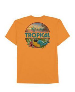 Lets Get Tropical T-Shirt EL01