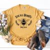 Local Honey For Sale T-Shirt EL01