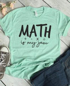 Math is my Jam T-Shirt SN01