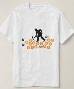 Mining Bitcoin t-shirt EC01