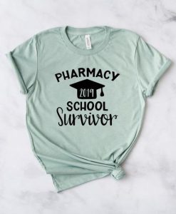 Pharmacy School Survivor T-Shirt SN01