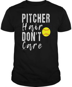 Pitcher Hair Don't Care Softball T Shirt SR01
