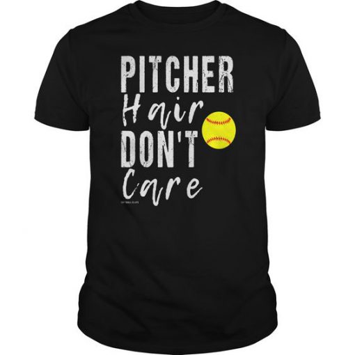 Pitcher Hair Don't Care Softball T Shirt SR01