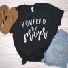 Powered by Prayer Shirt KH01
