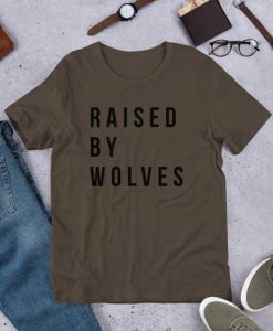Raised by Wolves T-shirt ZK01
