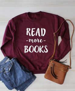 Read More Books Sweatshirt EL01
