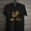 Save The Bees T-Shirt EL01