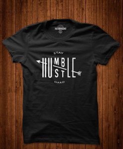 Stay Humble Hustle T-Shirt EL01