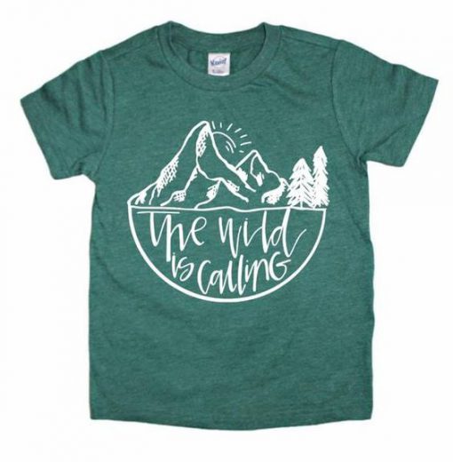 The Wild Is Calling T-Shirt EL01