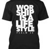 Worship Is A Lifestyle T-shirt ZK01