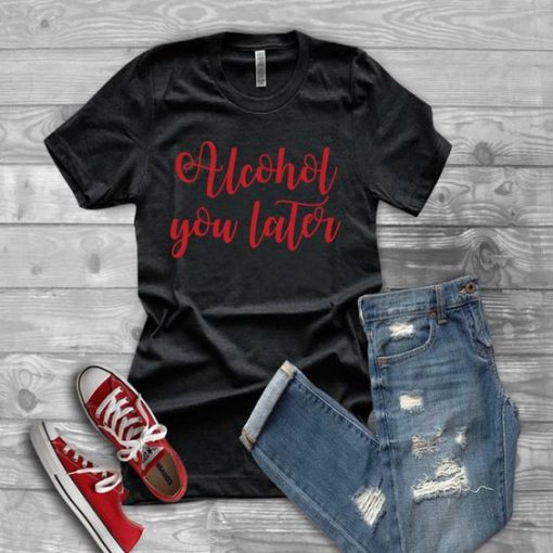 Alcohol you letter Baseball T-Shirt DV01