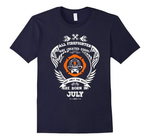 All Firefighter are created equal T-Shirt DV01