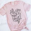 All you need is love & coffee T-shirt FD01