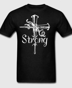 Be strong Jesus T Shirt SR01