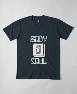 Body Or Soul T-Shirt AD01