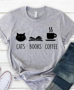 Cats, Books, Coffee T Shirt SR01