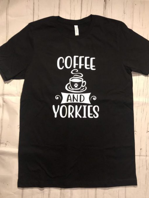 Coffee And Yorkies T-Shirt EL01