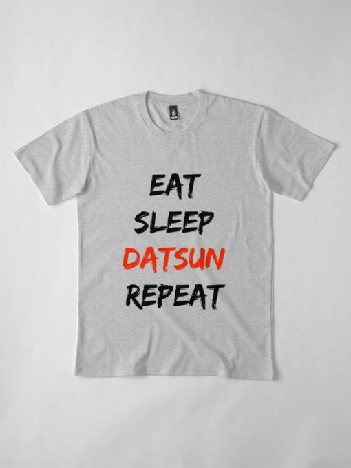 Eat Sleep Datsun Repeat T-Shirt AD01