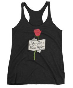 For Beauty is Found Within Women Tank Top GT01