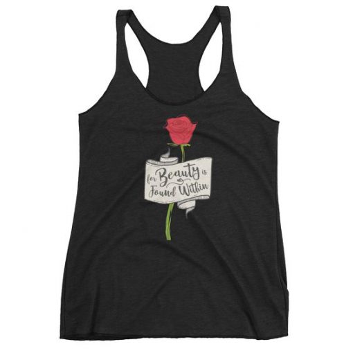 For Beauty is Found Within Women Tank Top GT01
