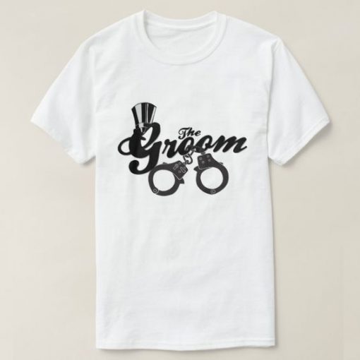 For The Groom T-Shirt EL01