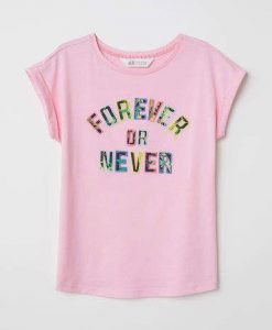 Forever Or Never T-Shirt EL01