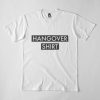 Hangover T-Shirt AD01