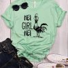 Hei Girl Hei T-Shirt SN01