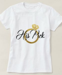 His Pick Bride T-Shirt EL01